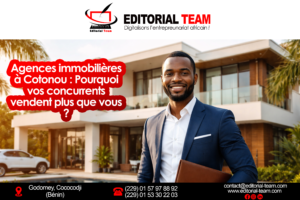 Agences immobilières à Cotonou : pourquoi vos concurrents vendent plus que vous ?